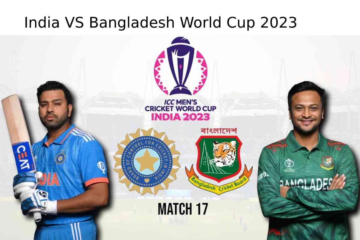 India VS Bangladesh World Cup 2023
