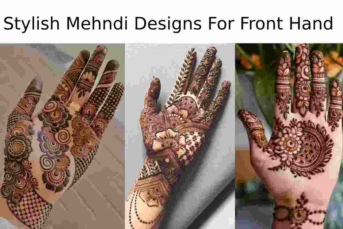 Stylish Mehndi Designs For Front Hand